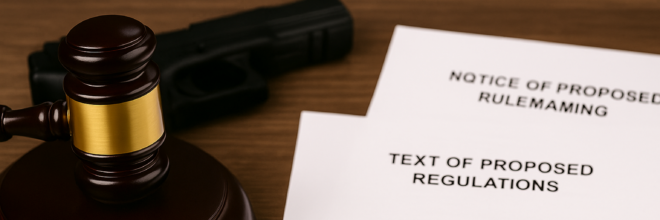 New California DOJ Regulations Tighten Oversight on Firearms Dealers
