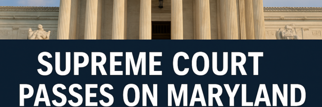 Supreme Court Passes on Maryland AR-15 Ban: What It Means for California Gun Owners