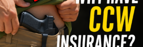 Benefits of CCW Insurance and Key Considerations for Insureds